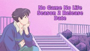 No Game No Life Season 2 Release Date